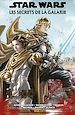 Télécharger le livre :  Star Wars : Les secrets de la galaxie