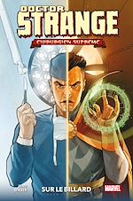 Télécharger le livre :  Doctor Strange : Chirurgien Suprême - Sur le billard