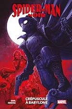 Télécharger le livre :  Spider-Man Noir : Crépuscule à Babylone