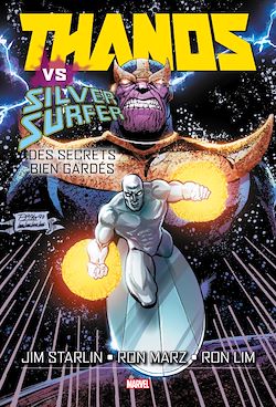 Télécharger le livre :  Thanos vs Silver Surfer : Des secrets bien gardés