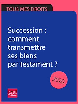 Télécharger le livre :  Succession : comment transmettre ses biens par donation ? 2020