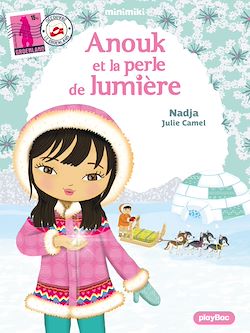 Télécharger le livre :  Minimiki - Anouk et la perle de lumière - Tome 11