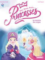 Télécharger le livre :  Une, deux, trois... Princesses - Le monstre des neiges - Tome 4