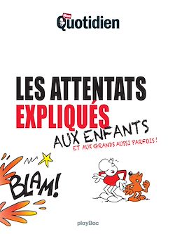 Télécharger le livre :  Mon Quotidien - Les attentats expliqués aux enfants