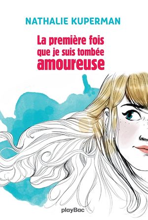 Téléchargez le livre :  La première fois que je suis tombée amoureuse
