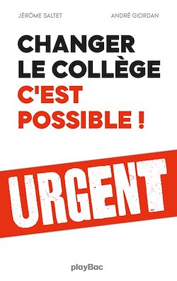 Télécharger le livre :  Changer le collège, c'est possible !