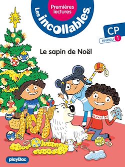 Télécharger le livre :  Les incollables - Premières lectures- le sapin de Noël - Tome 16 - Niveau 1