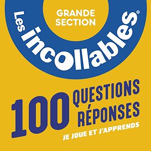 Téléchargez le livre :  Les Incollables, Grande section de maternelle