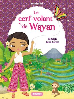 Télécharger le livre :  Minimiki  - Le cerf-volant de Wayan - Tome 39