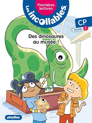 Téléchargez le livre :  Les incollables - Premières lectures - Des dinosaures au musée - Tome 23