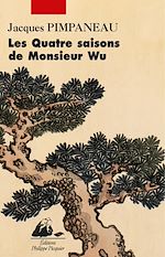 Télécharger le livre :  Les Quatre saisons de Monsieur Wu