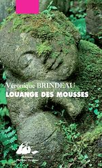 Télécharger le livre :  Louange des mousses