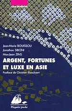 Download this eBook Argent, fortunes et luxe en Asie