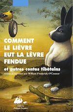 Download this eBook Comment le lièvre eut la lèvre fendue