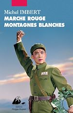 Télécharger le livre :  Marche rouge montagnes blanches
