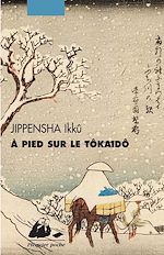 Télécharger le livre :  A pied sur le Tôkaidô