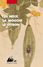 Télécharger le livre :  Les Noix, la mouche, le citron