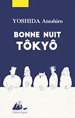 Télécharger le livre :  Bonne nuit Tokyo