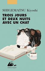 Télécharger le livre :  Trois jours et deux nuits avec un chat