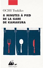 Télécharger le livre :  8 minutes à pied de la gare de Kamakura