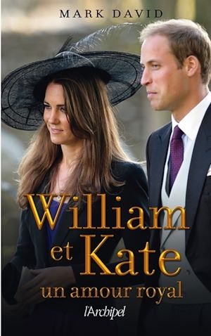 Téléchargez le livre :  William et Kate - Un amour royal