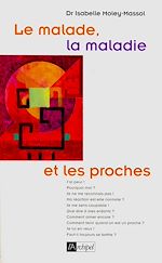 Download this eBook Le malade, la maladie et les proches