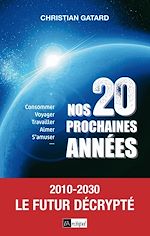 Download this eBook Nos 20 prochaines années
