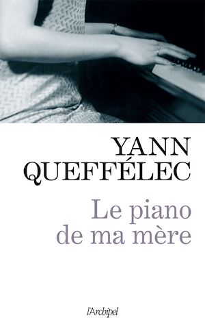 Téléchargez le livre :  Le piano de ma mère
