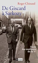 Télécharger le livre :  De Giscard à Sarkozy