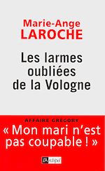 Télécharger le livre :  Les larmes oubliées de la Vologne