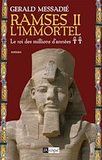 Télécharger le livre :  Ramsès II l'immortel - Tome 2 Le roi des millionsd'années