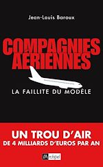 Télécharger le livre :  Compagnies aériennes - La faillite du modèle