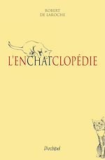 Télécharger le livre :  L'Enchatclopédie