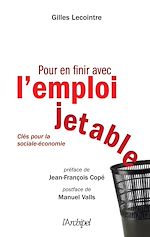 Télécharger le livre :  Pour en finir avec l'emploi jetable