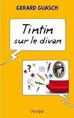 Télécharger le livre :  Tintin sur le divan