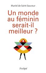 Download this eBook Un monde au féminin serait-il meilleur ?
