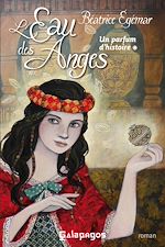 Télécharger le livre :  Un parfum d'histoire - tome 1 L'eau des anges