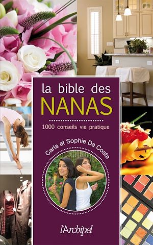 Téléchargez le livre :  La bible des nanas