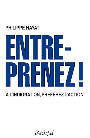 Téléchargez le livre :  Entreprenez !