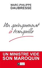 Télécharger le livre :  Un quinquennat si tranquille