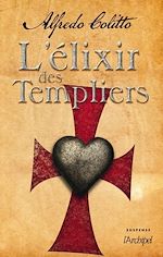 Télécharger le livre :  L'élixir des templiers