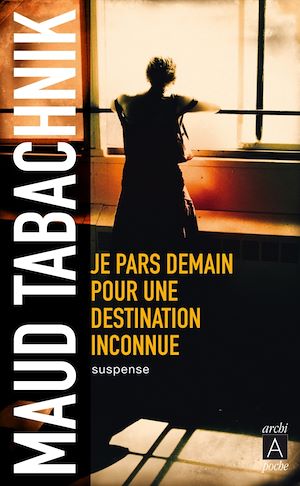 Téléchargez le livre :  Je pars demain pour une destination inconnue