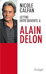 Télécharger le livre :  Lettre entr'ouverte à Alain Delon