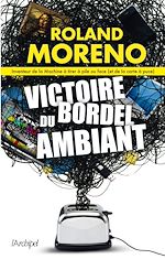 Télécharger le livre :  Victoire du bordel ambiant
