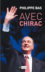 Télécharger le livre :  Avec Chirac