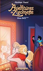 Télécharger le livre :  Les aventures de Zigomette - tome 2 Showbizz
