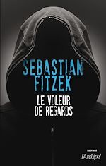 Télécharger le livre :  Le voleur de regards