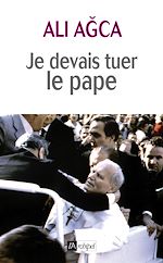 Download this eBook Je devais tuer le pape