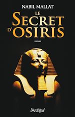Télécharger le livre :  Le secret d'Osiris