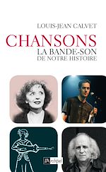 Télécharger le livre :  Chanson - La bande-son de notre histoire